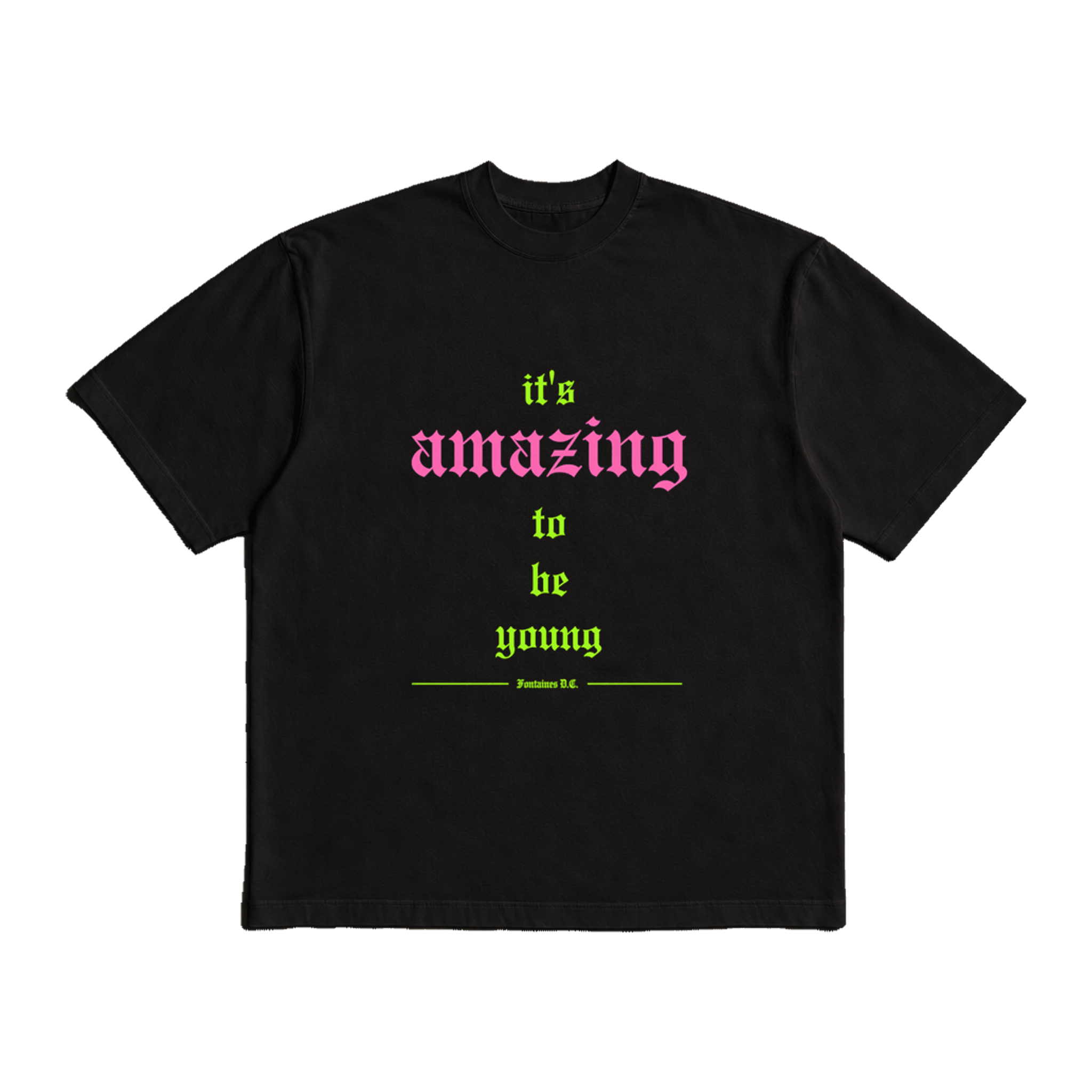 Fontaines DC It's Amazing To Be Young Black Heavy Weight Tee